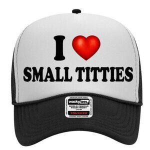 I Love Small Bitties Titties Adult Humor Funny Foam Snap Back Trucker Hat
